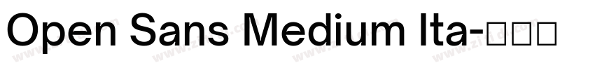 Open Sans Medium Ita字体转换 Open Sans Medium Ita字体转换